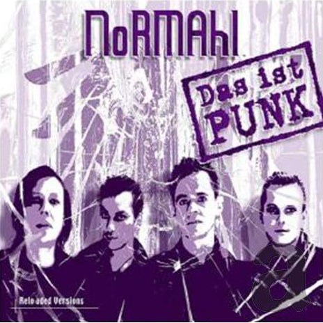 NoRMAhl "Das ist Punk"